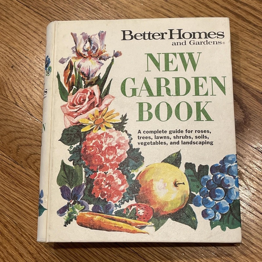 Better Homes and Gardens New Garden Book Plants Binder Vintage 1971 4th Printing